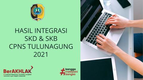 Gambar Hasil Integrasi SKD SKB 2021 Tulungagung