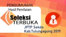 Pengumuman Tiga Nama Calon Tertinggi Hasil Seleksi JPTP Sekda Kabupaten Tulungagung
