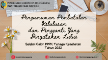 PEMBATALAN DAN PENGGANTI NAKES PPPK 2022