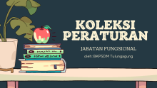 Koleksi Peraturan Jabatan Fungsional