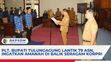 Plt. Bupati Tulungagung Lantik 79 ASN, Ingatkan Amanah di Balik Seragam Korpri